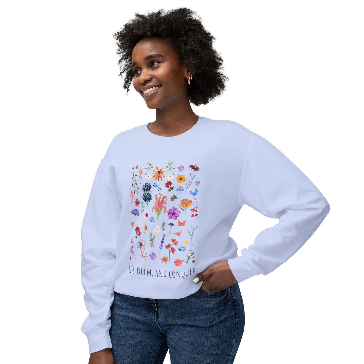 Rise, Bloom & Conquer — Lightweight 100% Cotton Crewneck