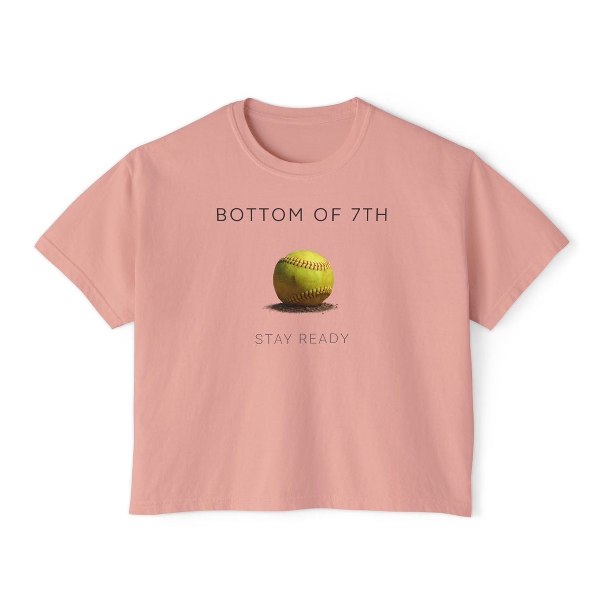 Bottom of 7th Softball Boxy Tee – Stay Ready