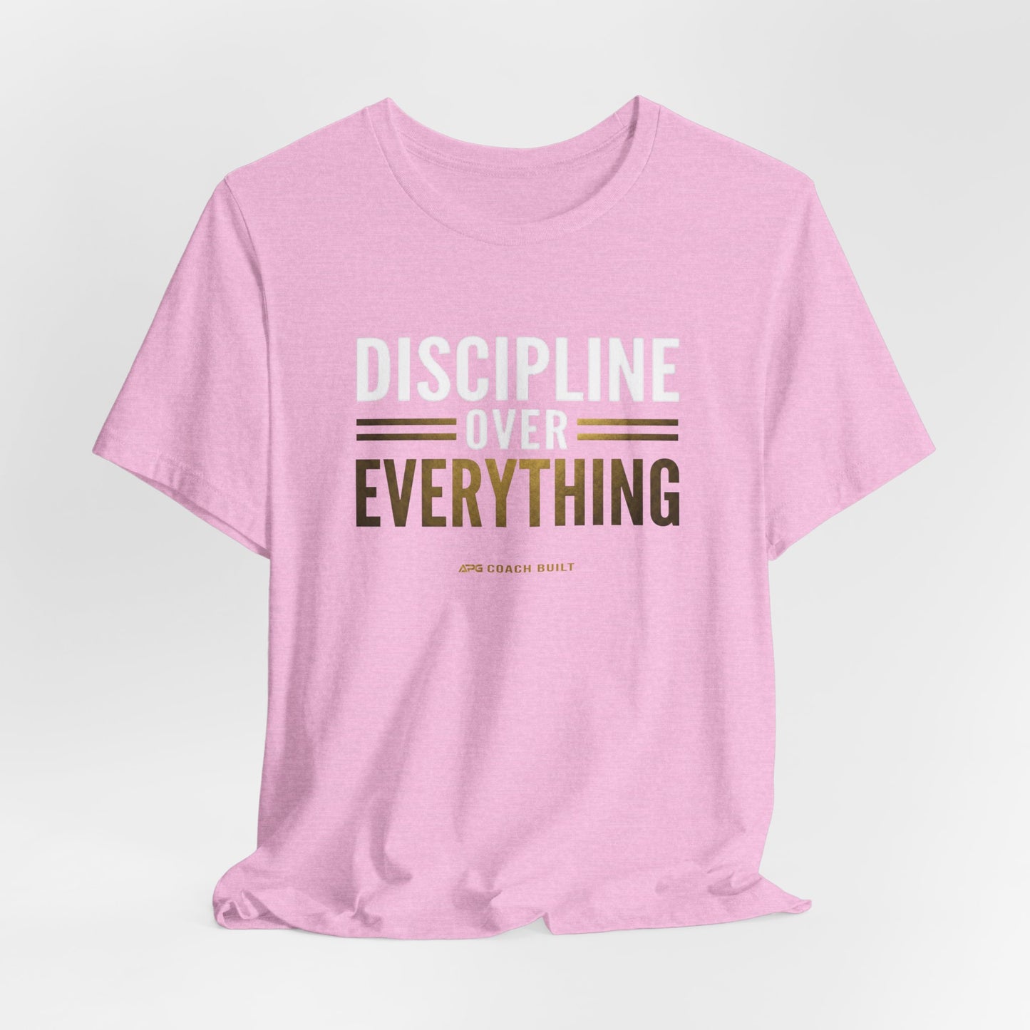 Discipline Over Everything Tee