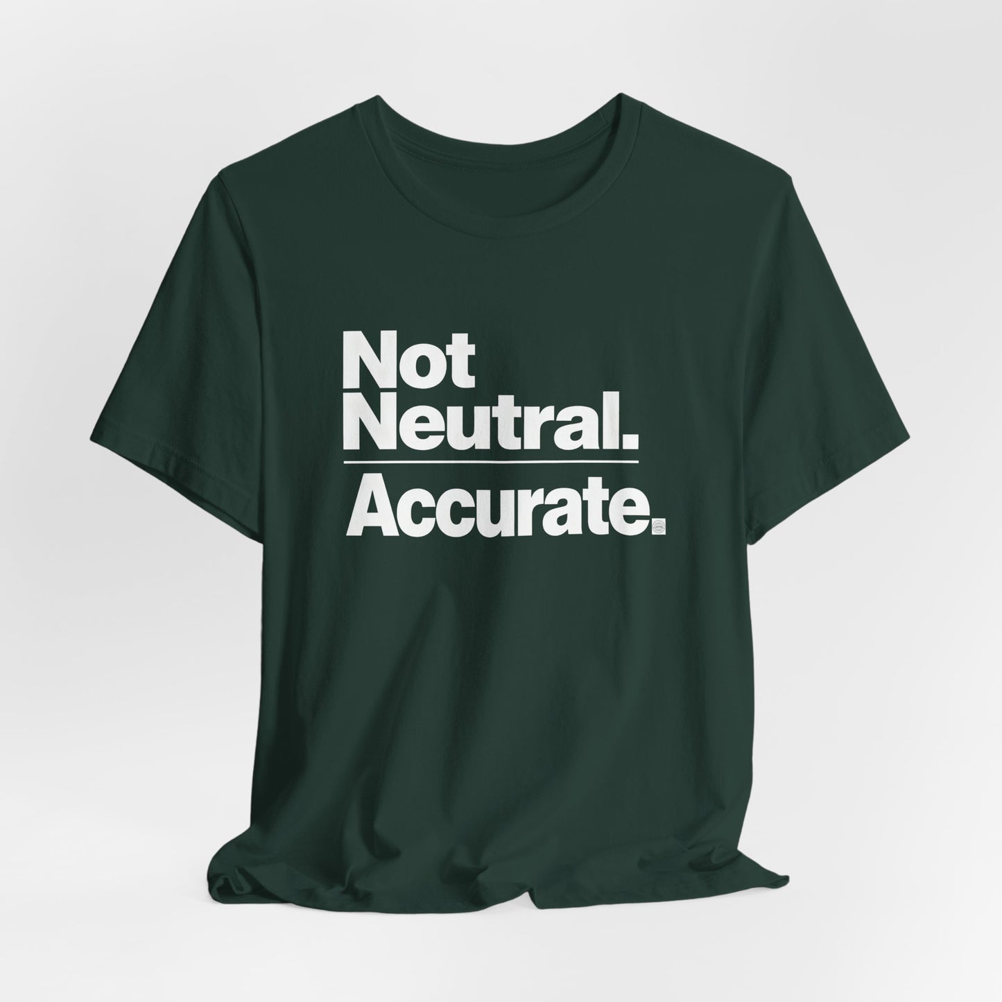 Not Neutral. Accurate. Tee – Coach-Built Mindset Shirt for Athletes