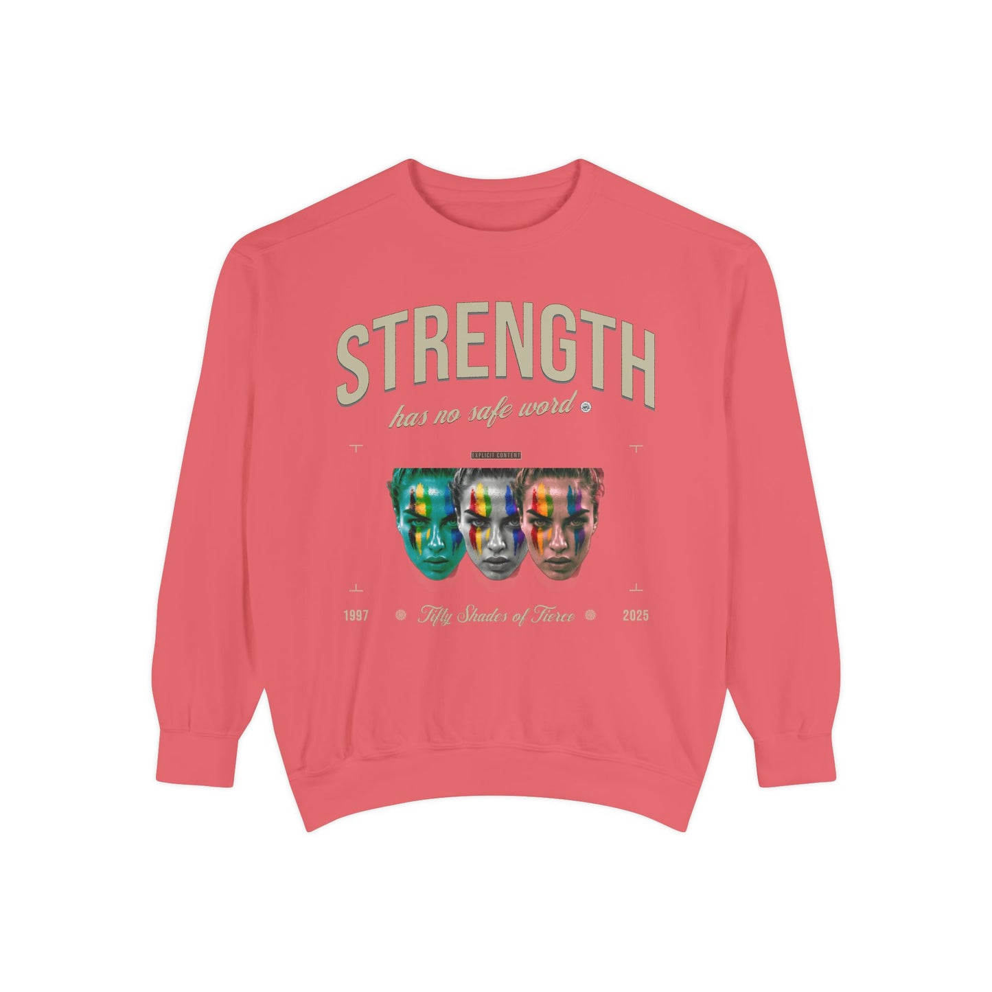 Strength has no Safe Word - Heavyweight Crewneck