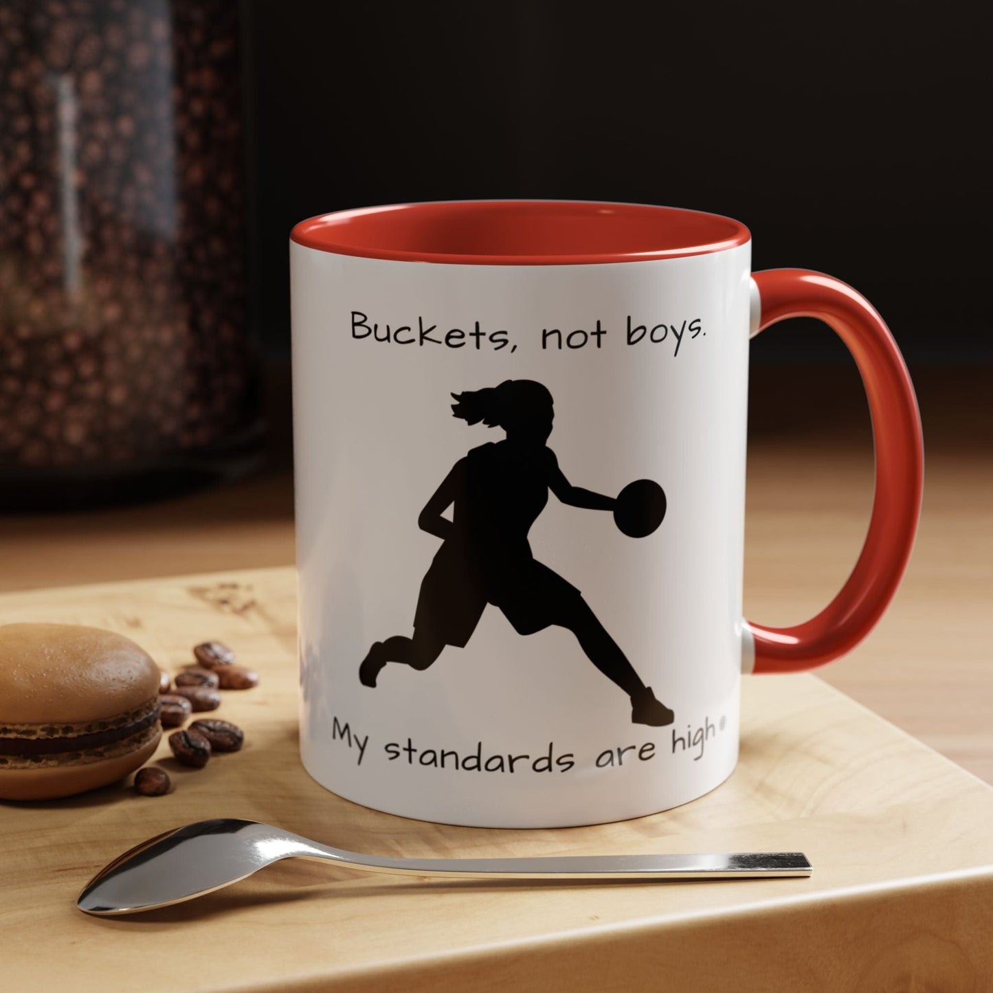 Mug Mug - "Buckets Not Boys My Standards Are High" Coffee Mug (11, 15oz)