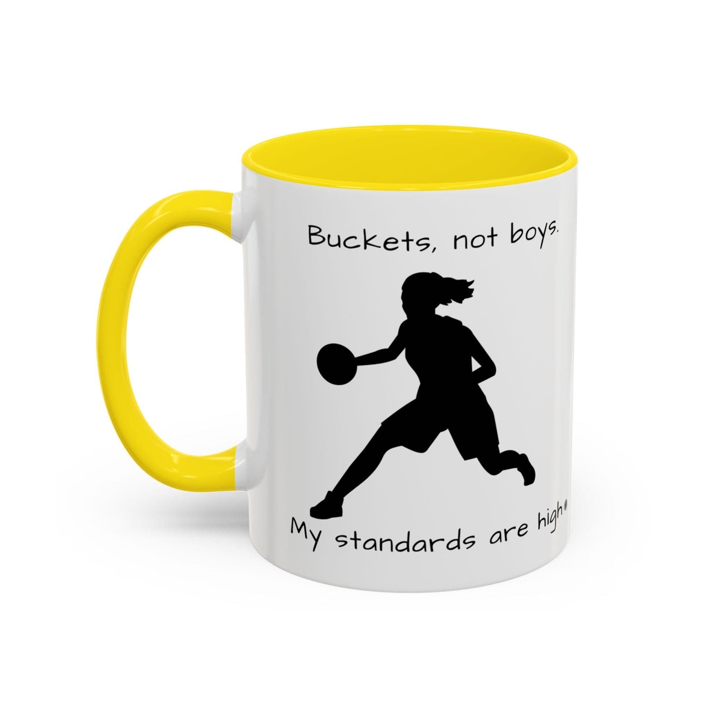 Mug Mug - "Buckets Not Boys My Standards Are High" Coffee Mug (11, 15oz)