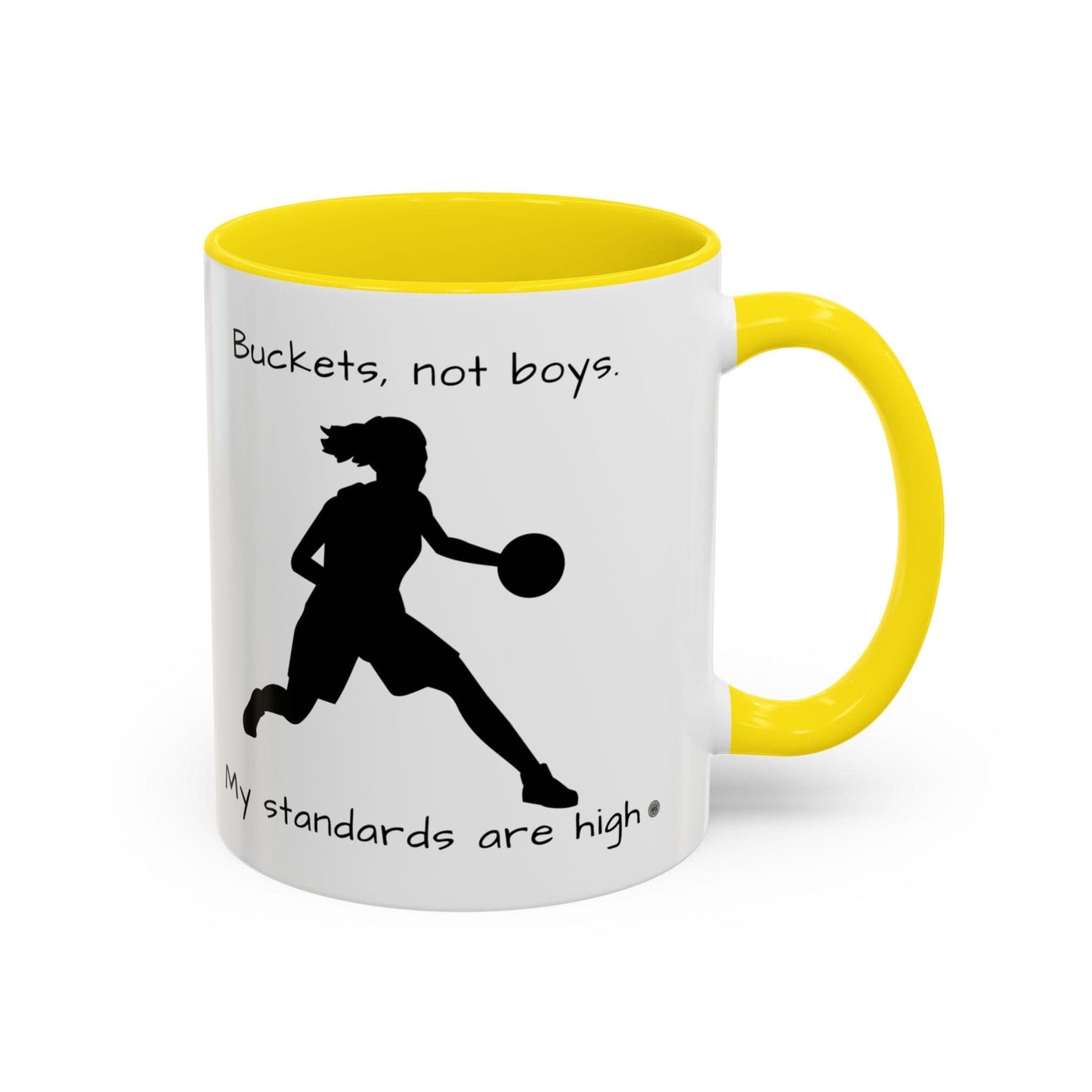 Mug Mug - "Buckets Not Boys My Standards Are High" Coffee Mug (11, 15oz)
