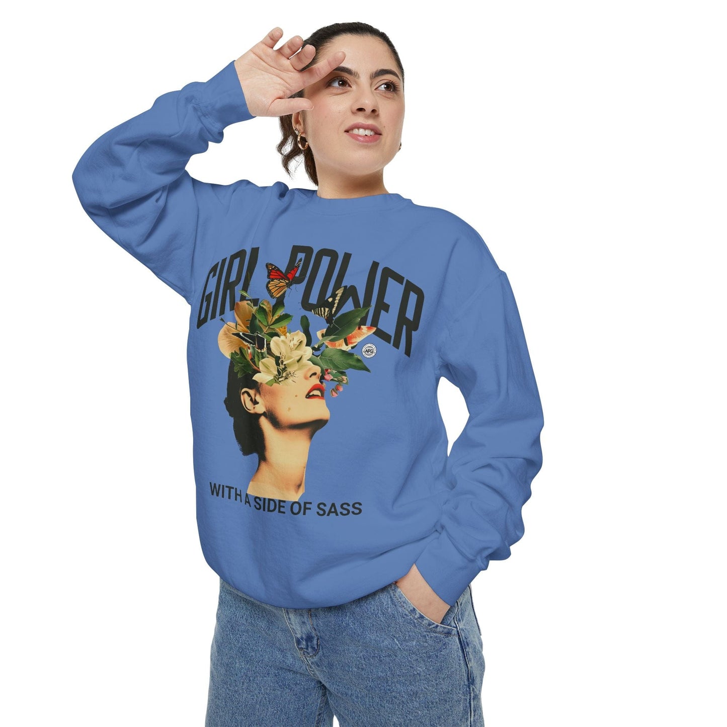 Sweatshirt Garment-Dyed Sweatshirt - Girlpower with a Side of Sass