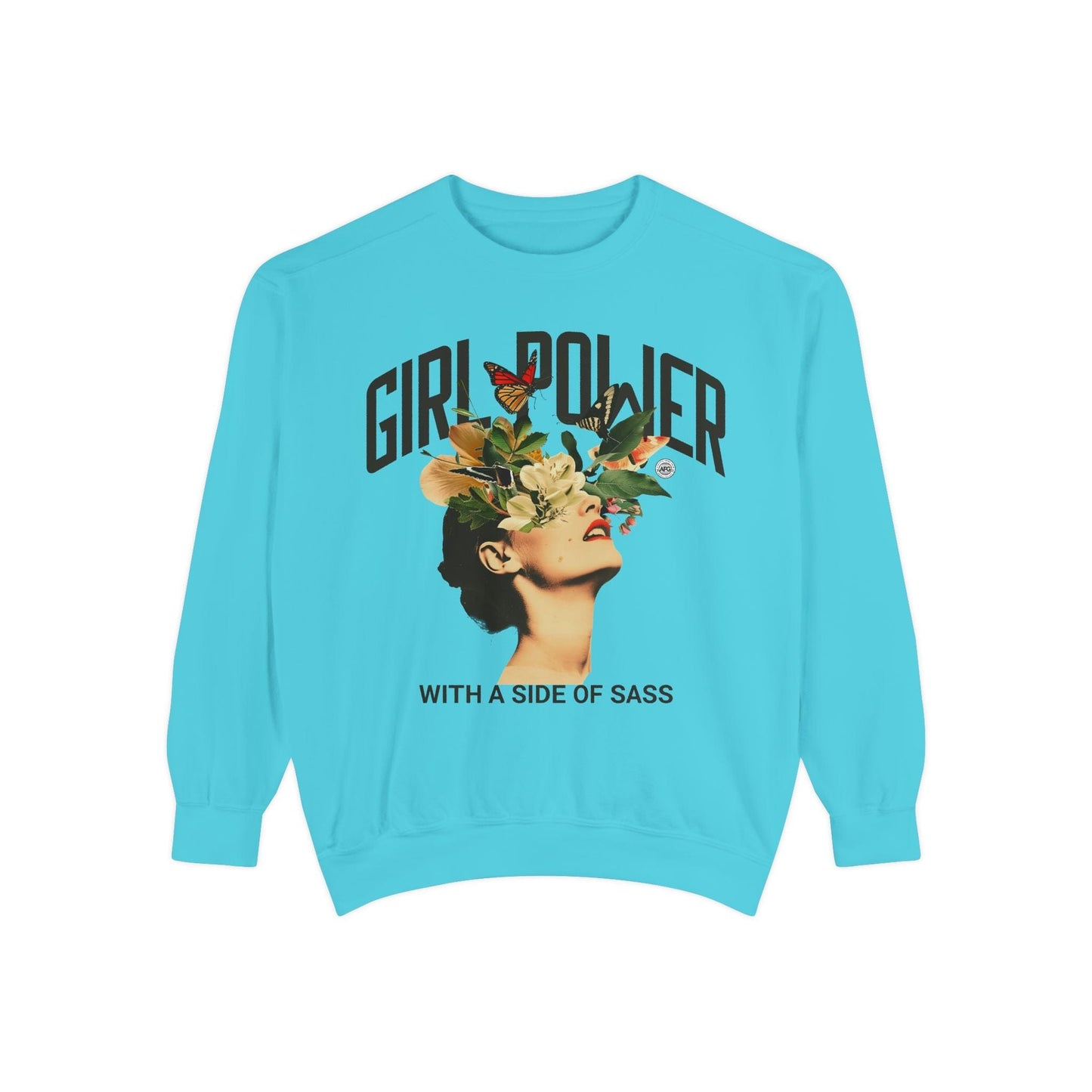 Sweatshirt Garment-Dyed Sweatshirt - Girlpower with a Side of Sass Lagoon Blue / 3XL