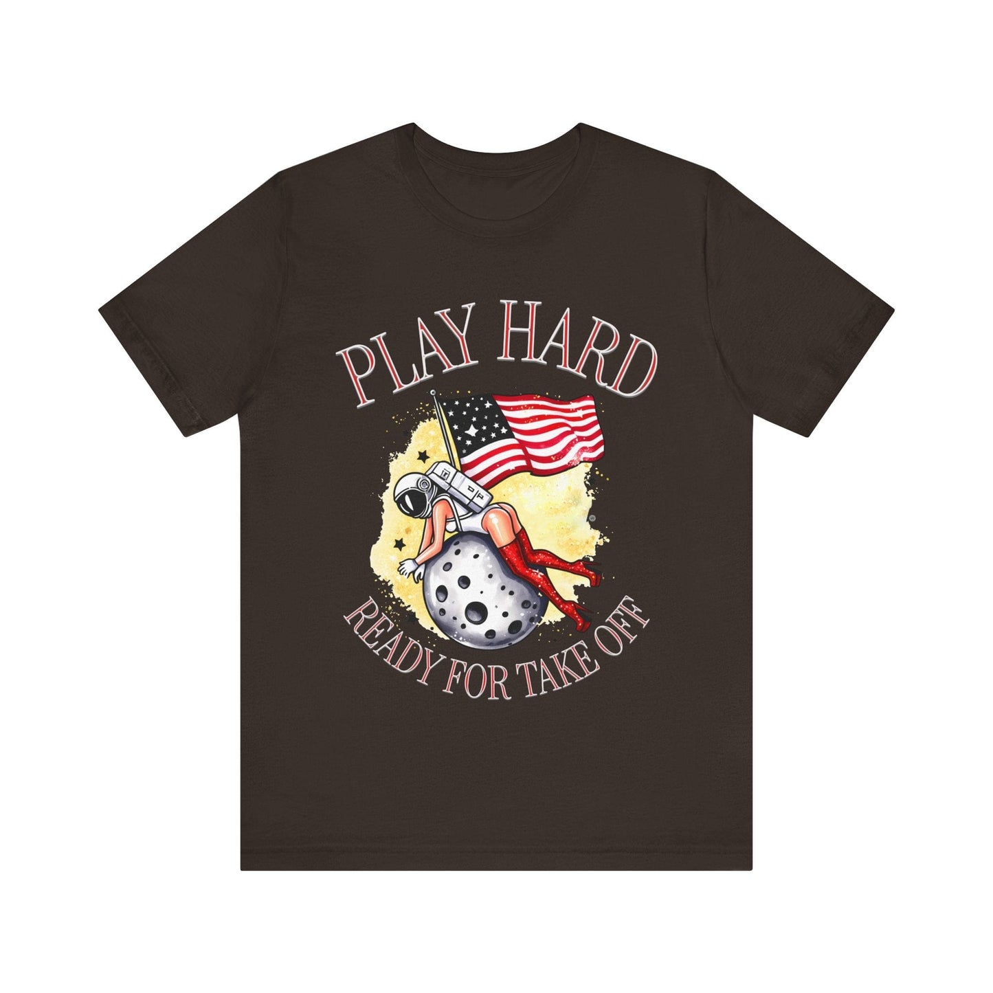 T-Shirt Graphic Tee - Play Hard - Ready for Take Off Unisex Jersey Short Sleeve Tee Brown / S