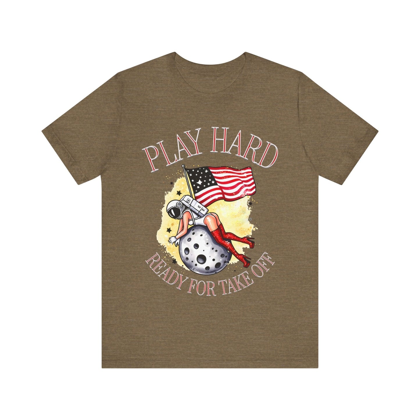 T-Shirt Graphic Tee - Play Hard - Ready for Take Off Unisex Jersey Short Sleeve Tee Heather Olive / S