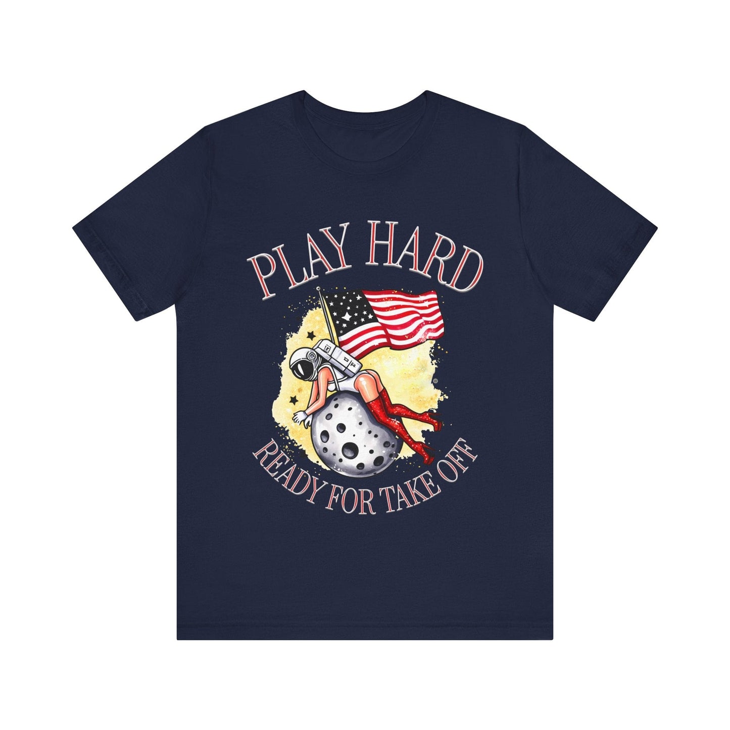 T-Shirt Graphic Tee - Play Hard - Ready for Take Off Unisex Jersey Short Sleeve Tee Navy / S