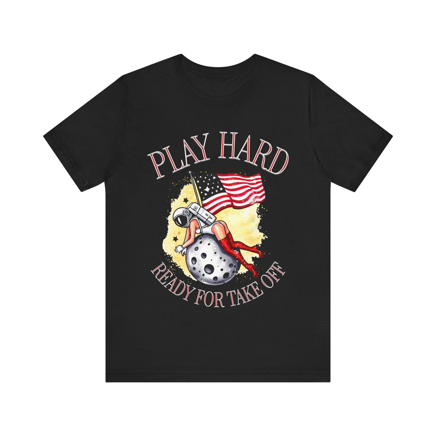 T-Shirt Graphic Tee - Play Hard - Ready for Take Off Unisex Jersey Short Sleeve Tee Black / S