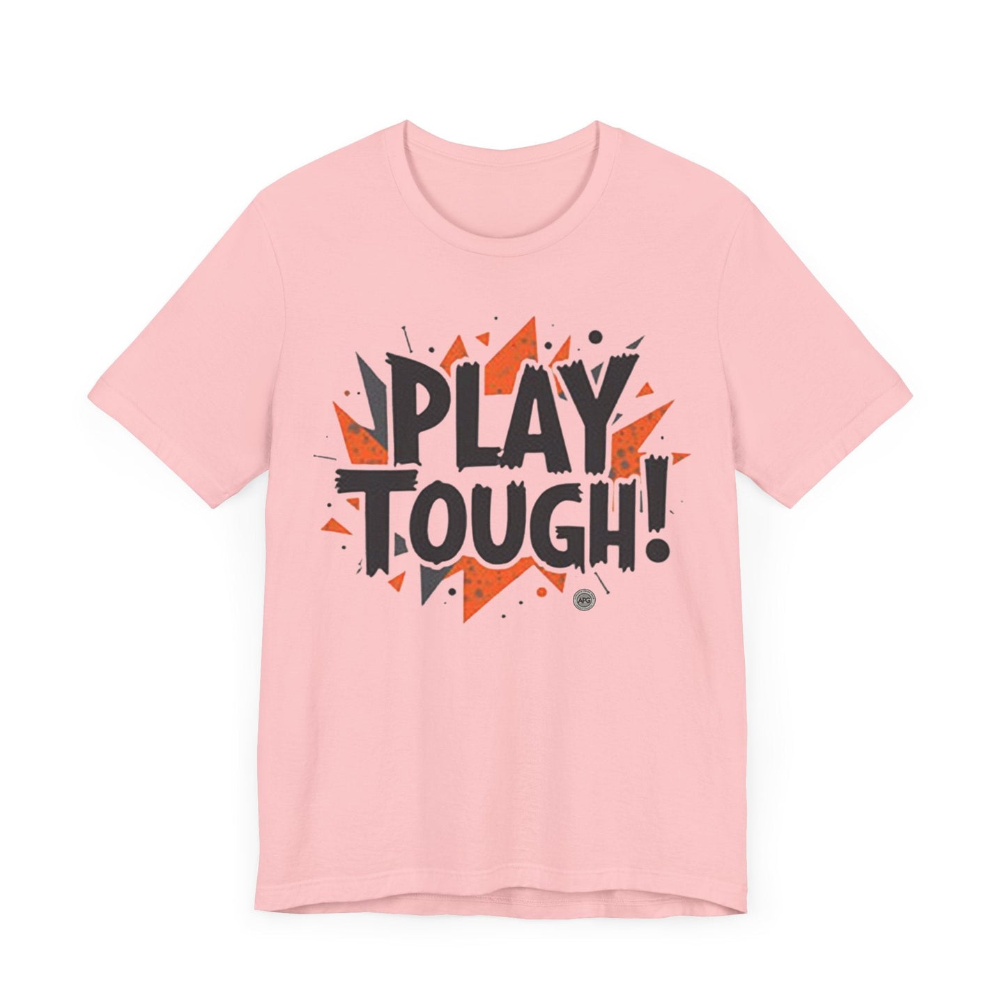 T-Shirt Short Sleeve Tee - play tough design