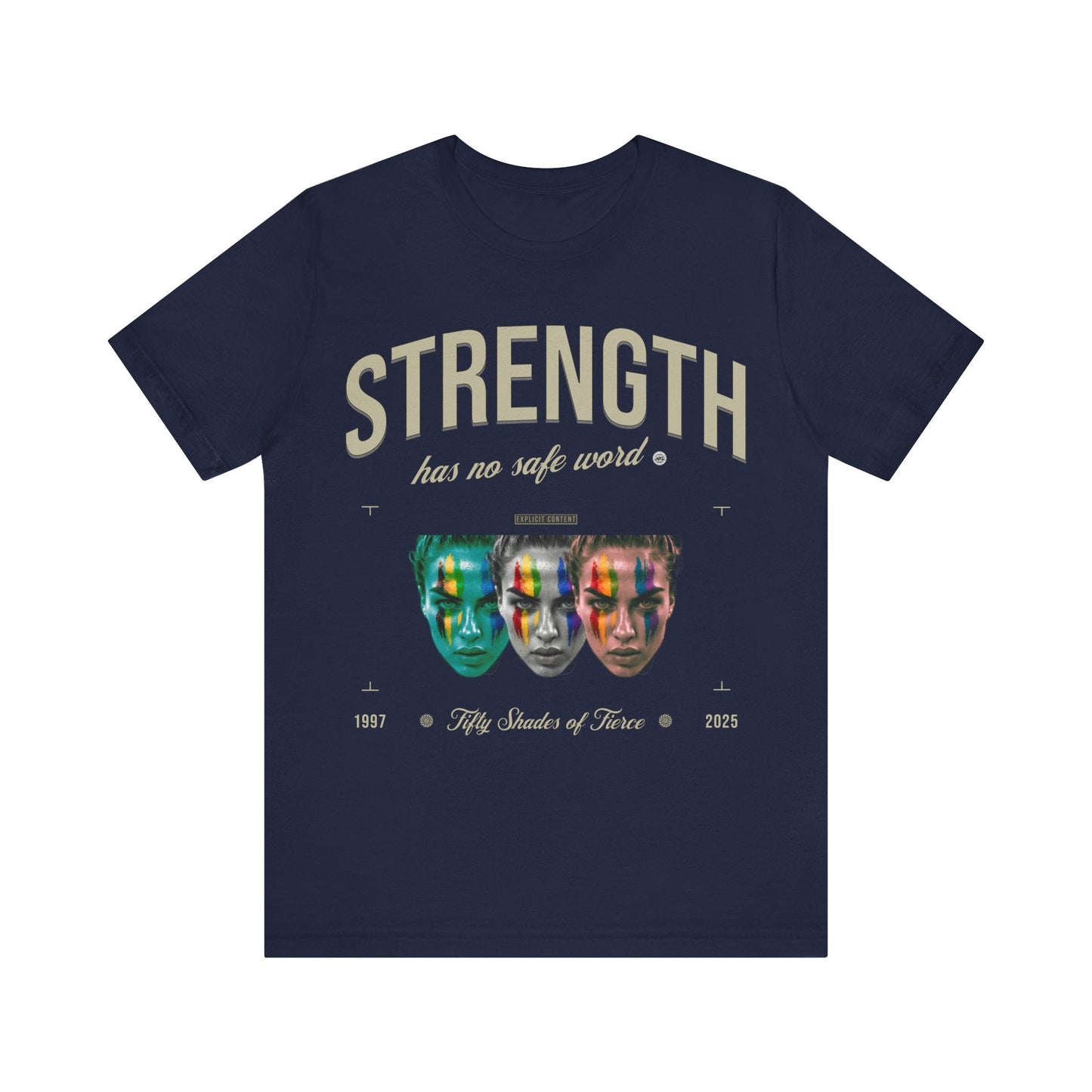 T-Shirt Strength has no safe word - fifty shades of fierce Navy / S