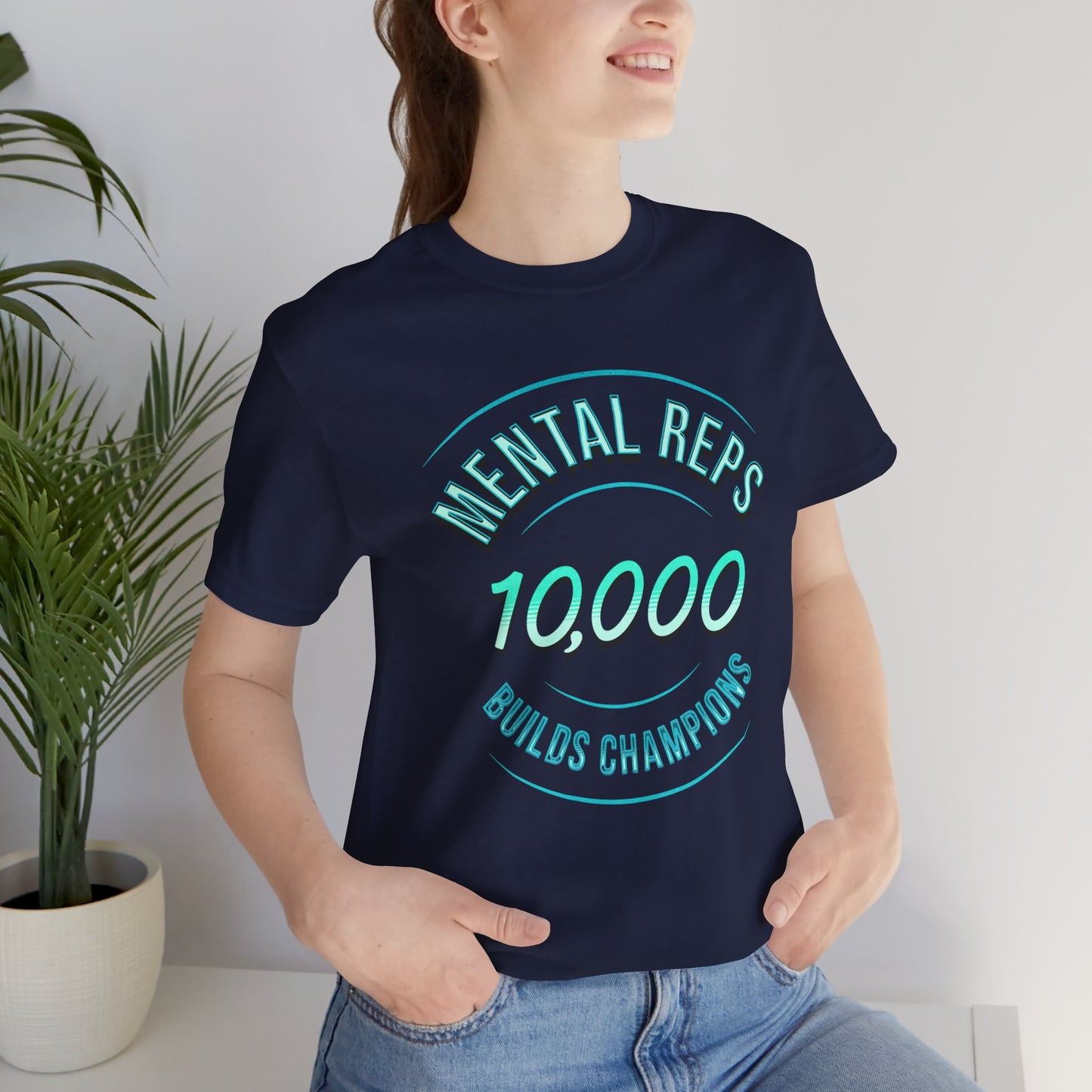 10,000 Mental Reps Builds Champions Tee
