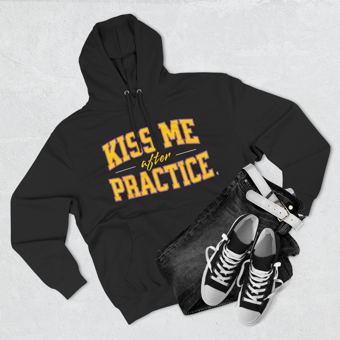 Kiss Me After Practice Premium Pullover Hoodie