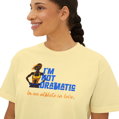 Boxy Tee - I'm Not Dramatic, I'm an Athlete in Love - Casual Wear, Gift for Friends, Birthday, Sporty Style