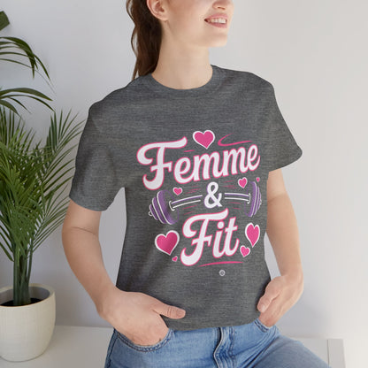 Femme & Fit Tee