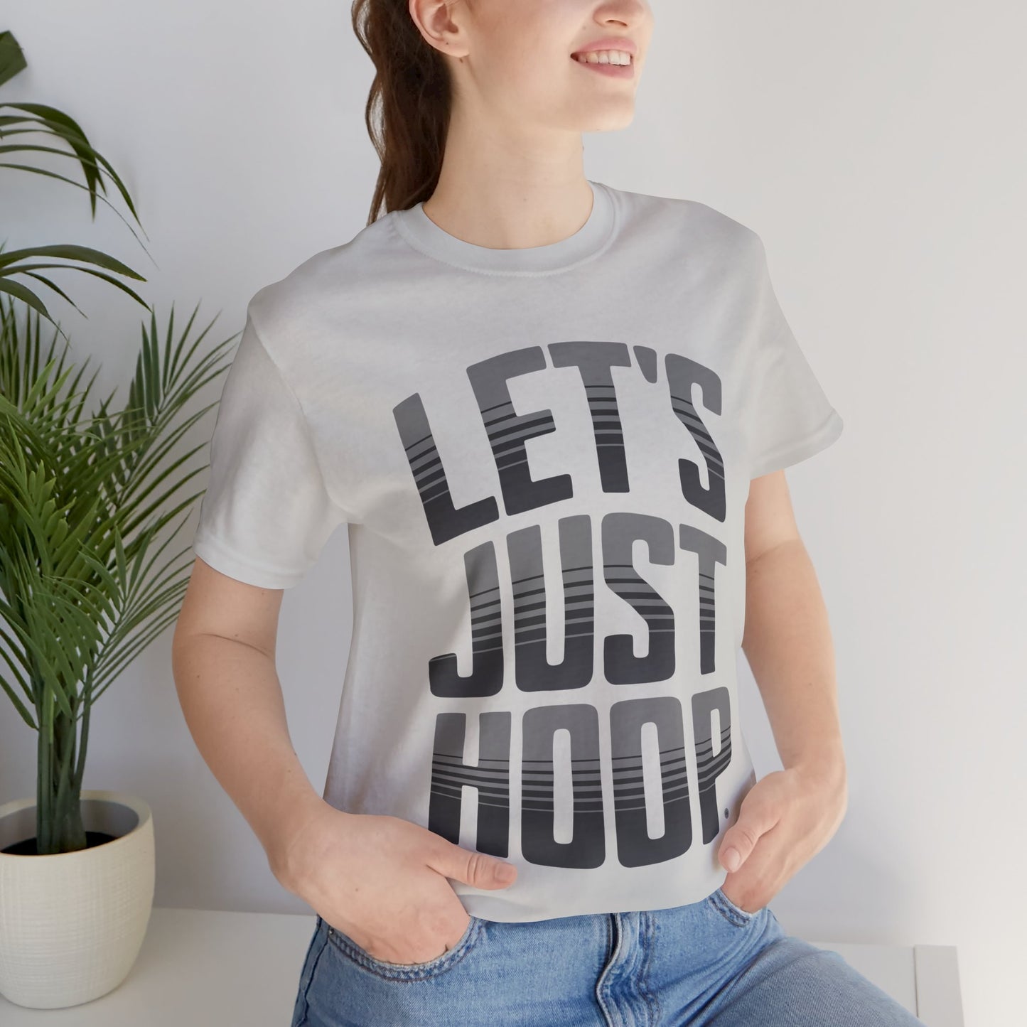 Let's Just Hoop Tee