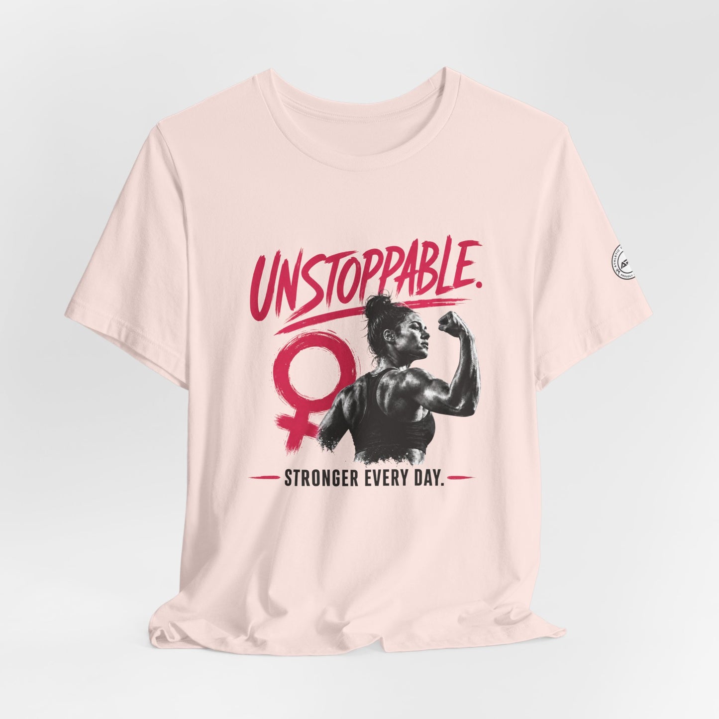 Unstoppable Stronger Every Day Graphic Tee