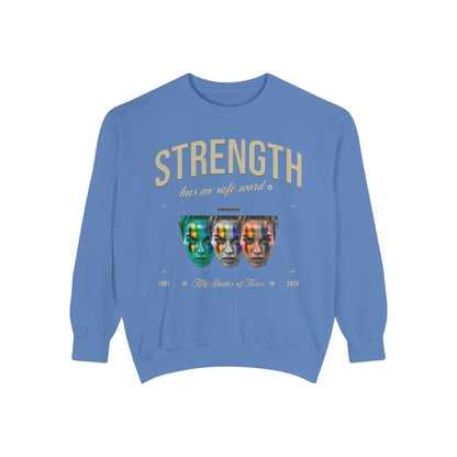 Fierce Sweatshirt - Strength has no Safe Word