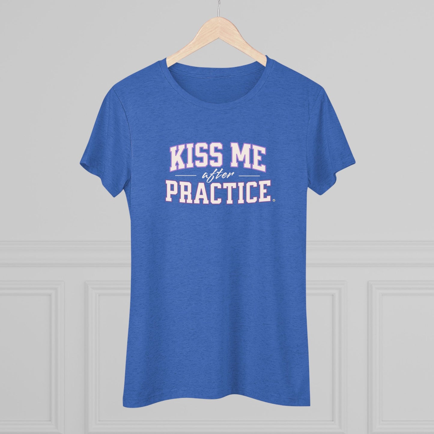 Kiss Me After Practice - White Text - Tri-blend Tee