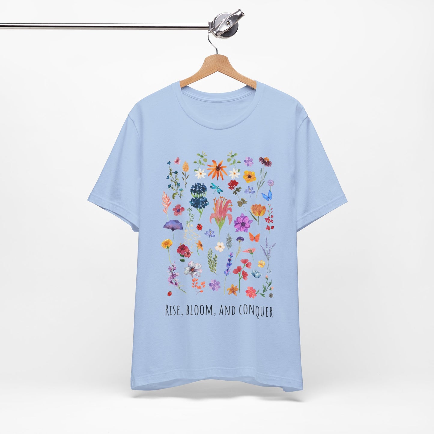 Rise, Bloom, Conquer T-Shirt