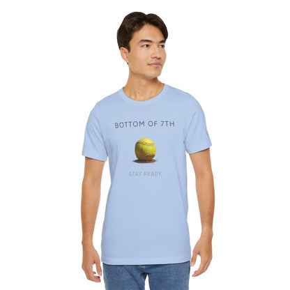 Bottom of 7th Softball Tee | Stay Ready Softball Mindset Shirt