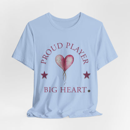 Proud Player Big Heart Tee – (Pink Heart Graphic)