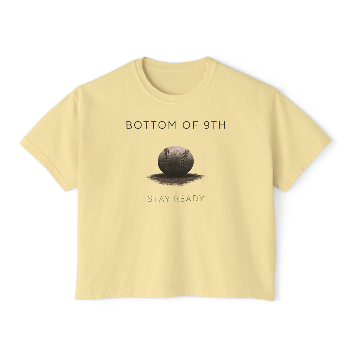 Bottom of 9th Baseball Boxy Tee – Stay Ready