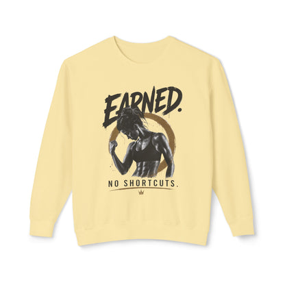 Earned No Shortcuts Crewneck Sweatshirt