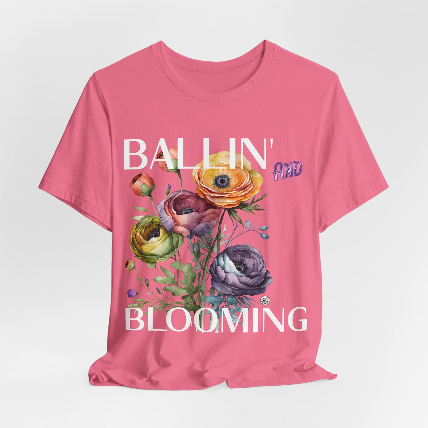 Ballin and Blooming tee