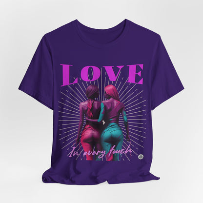 LOVE In Every Form Tee