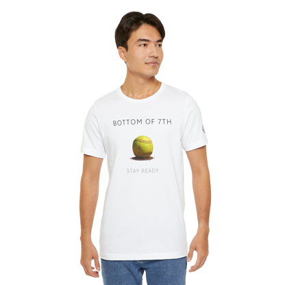Bottom of 7th Softball Tee | Stay Ready Softball Mindset Shirt