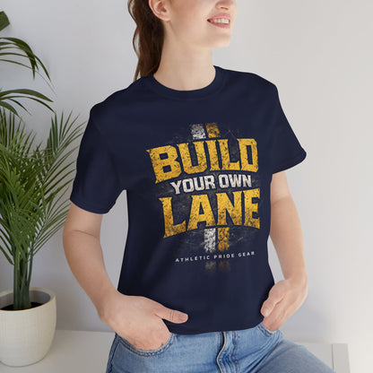 Build Your Own Lane Unisex Tee