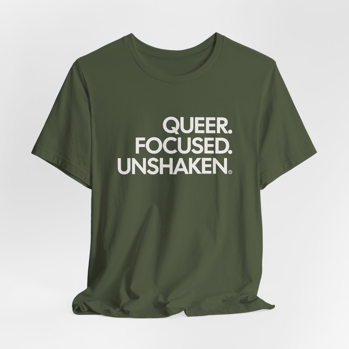 Queer Focused Unshaken Tee
