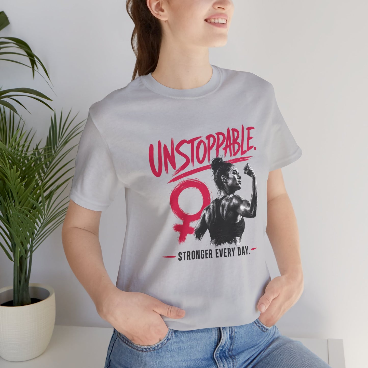 Unstoppable Stronger Every Day Graphic Tee
