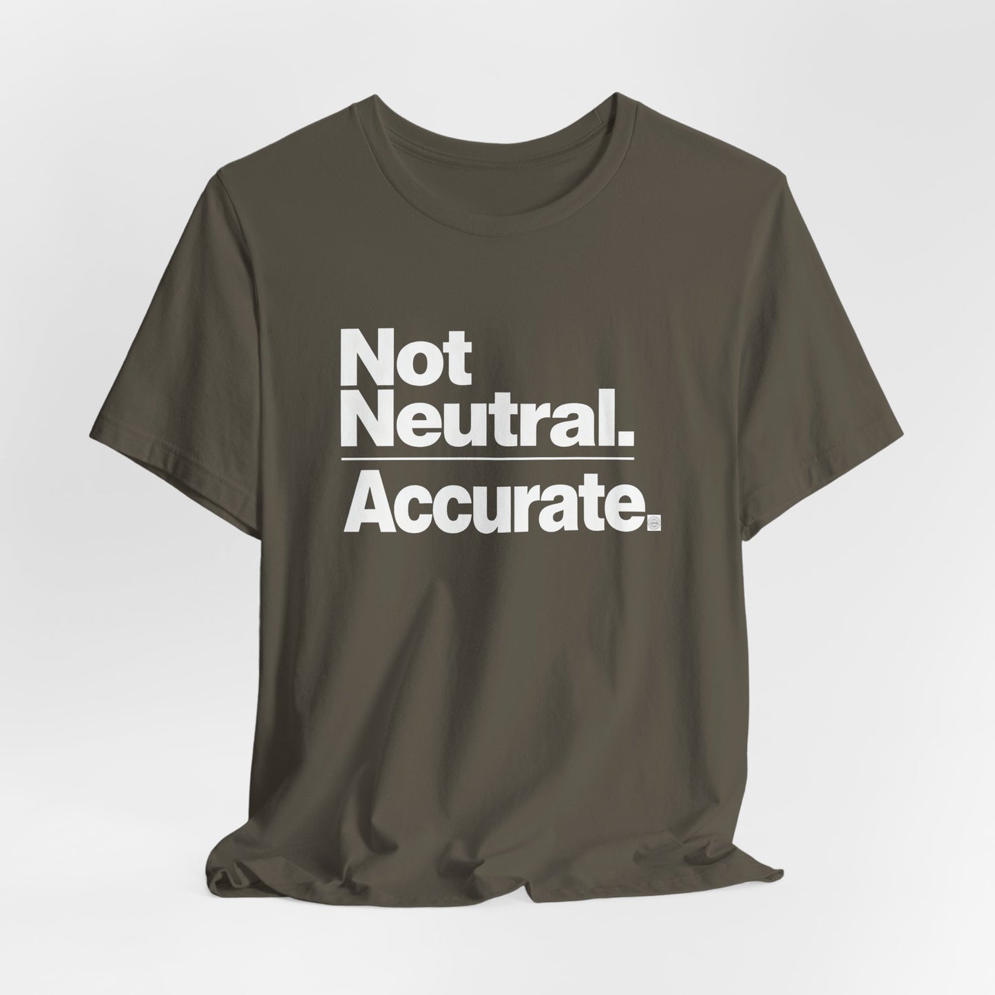 Not Neutral. Accurate. Tee – Coach-Built Mindset Shirt for Athletes