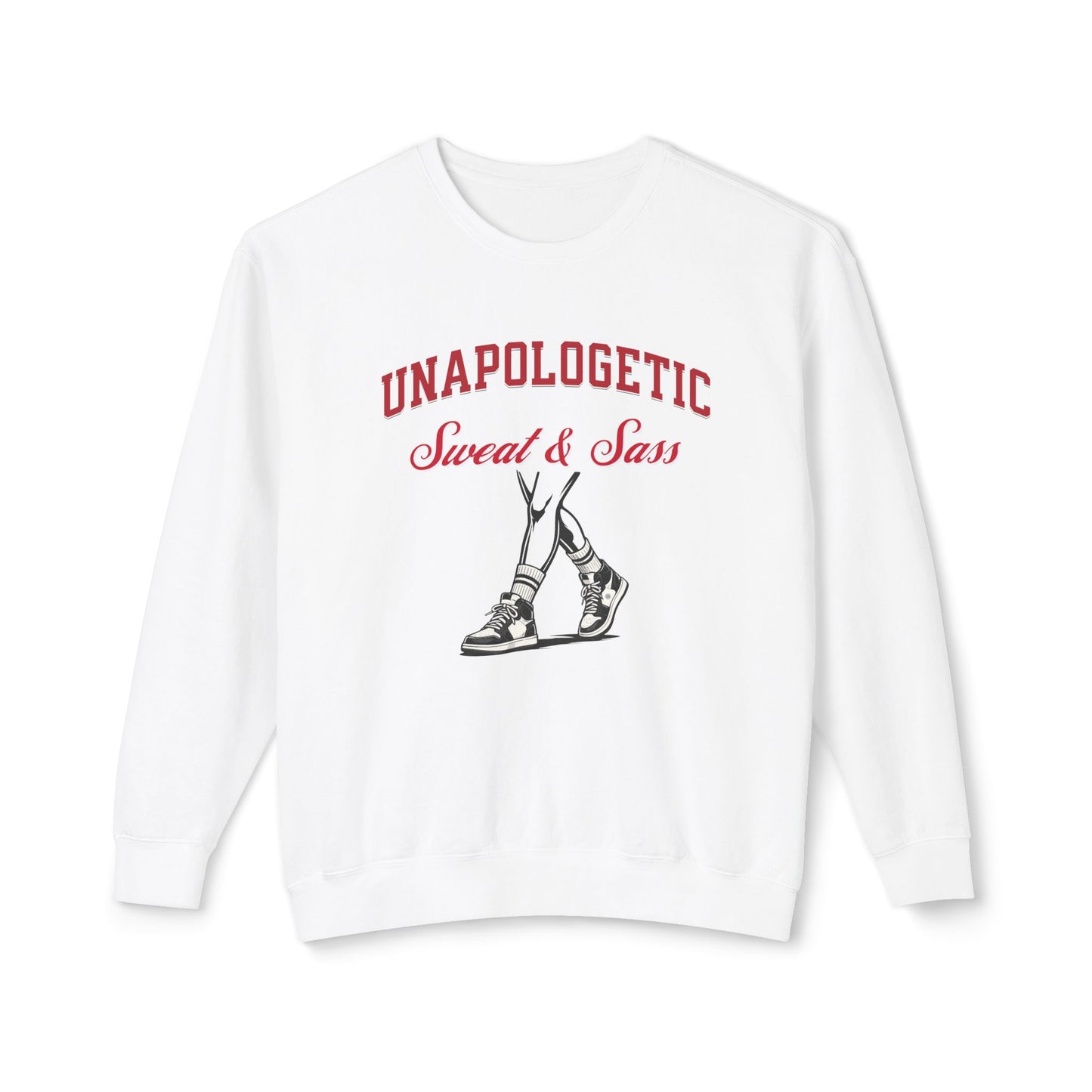 Unapologetic Sweat & Sass Crew