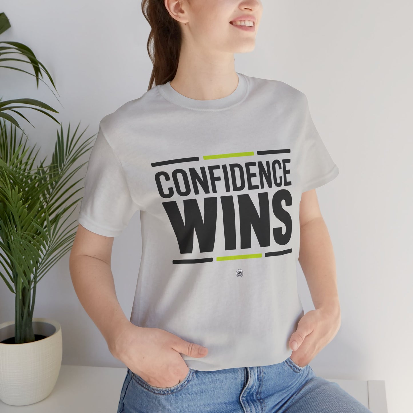 Confidence Wins T-Shirt