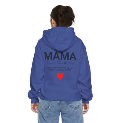 MAMA Hoodie – Louder Than the Ref, Tougher Than the Coach | Heart Front, Hoodie