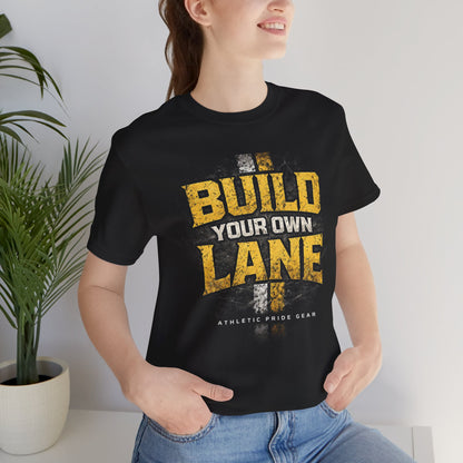 Build Your Own Lane Unisex Tee