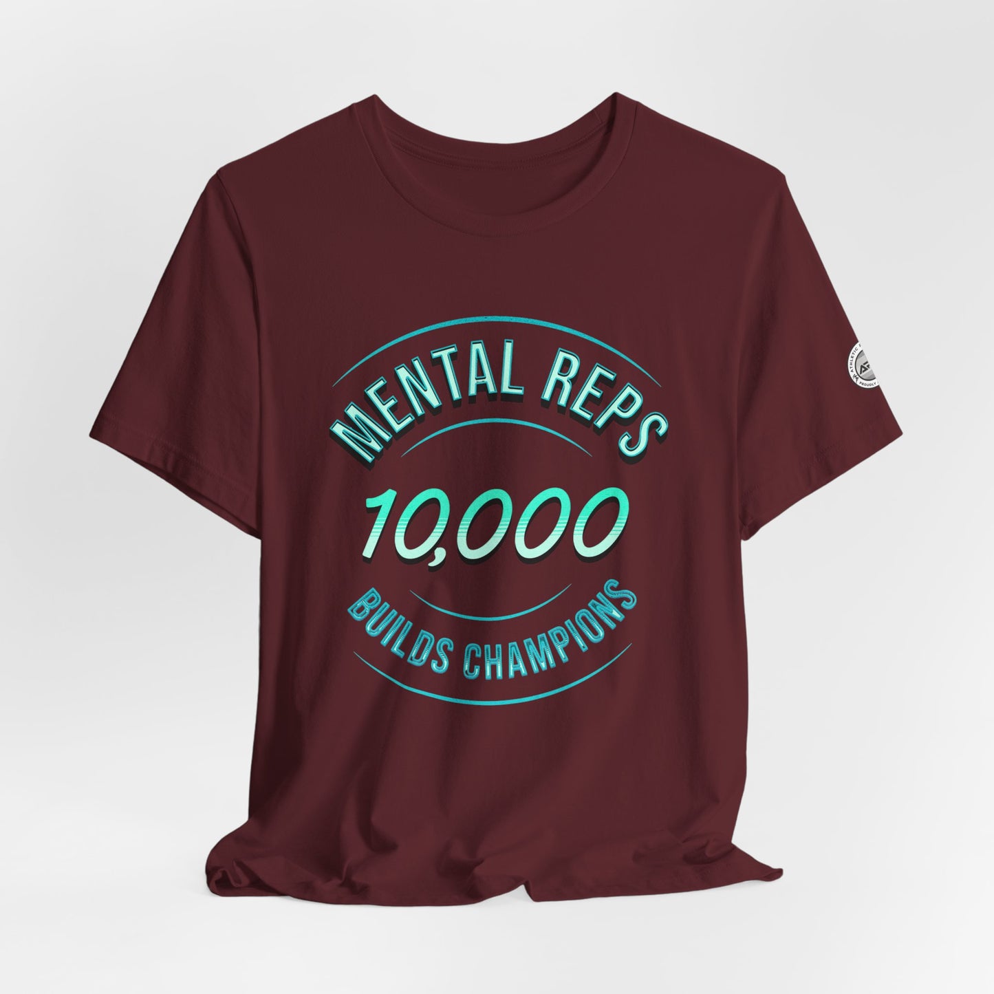 10,000 Mental Reps Builds Champions Tee