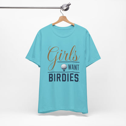 Girls Want Birdies Golf Tee