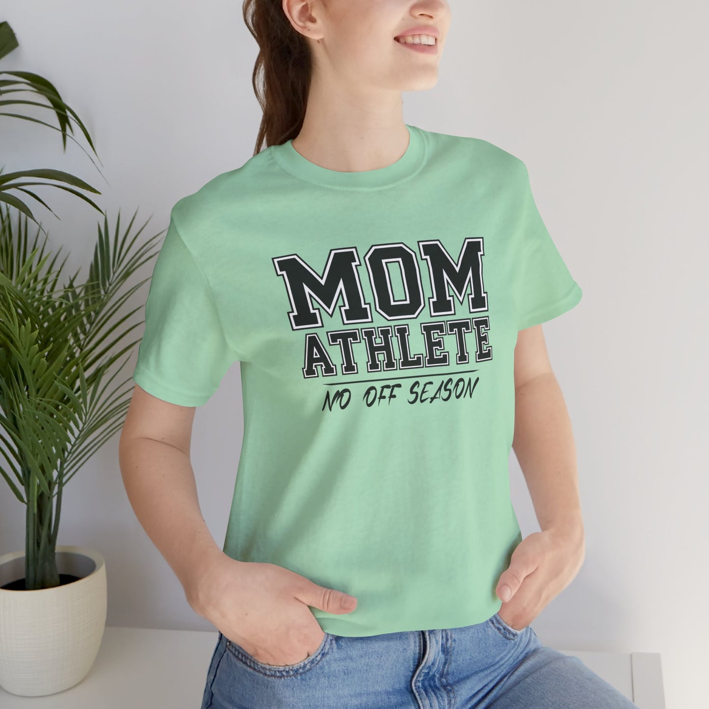 Mom Athlete No Off Season Tee | Sports Mom Graphic Tee