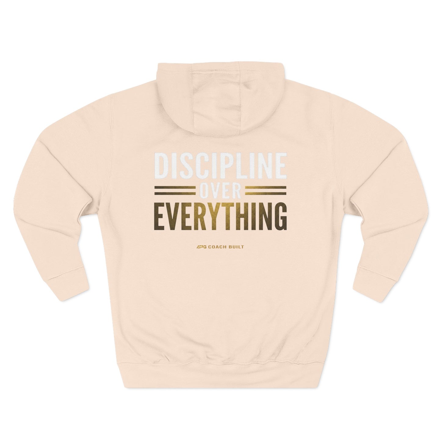 Discipline Over Everything Coach Built Hoodie