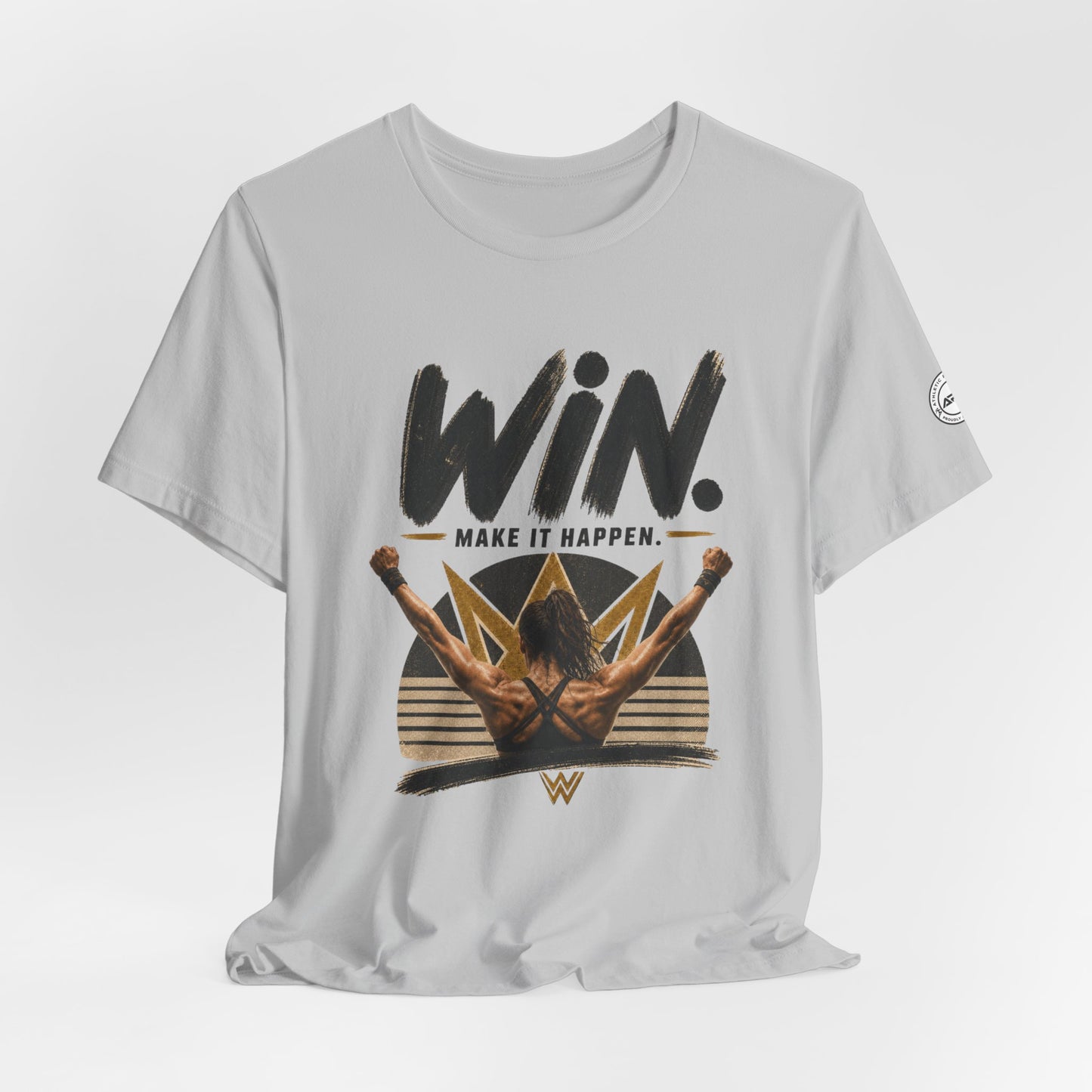 Win Make It Happen Graphic Tee