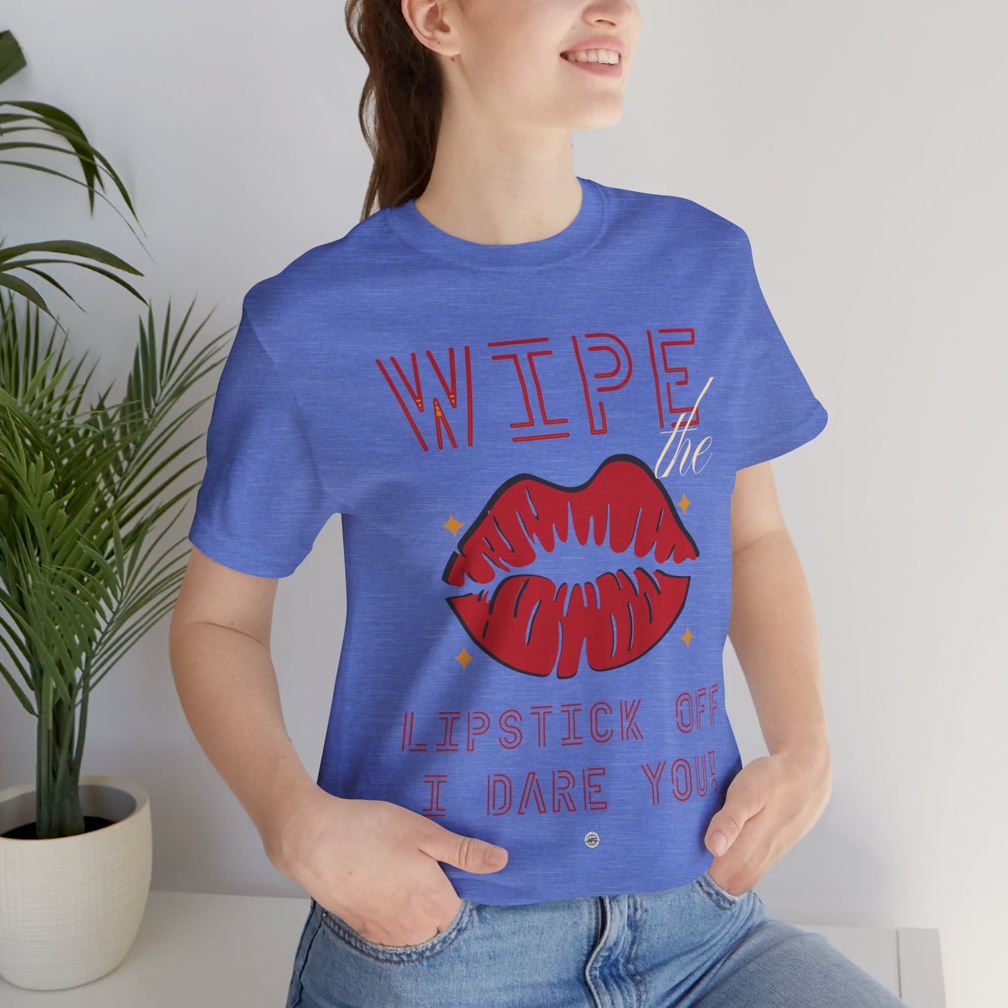 Wipe the Lipstick Off - Unisex Tee