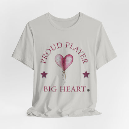 Proud Player Big Heart Tee – (Pink Heart Graphic)