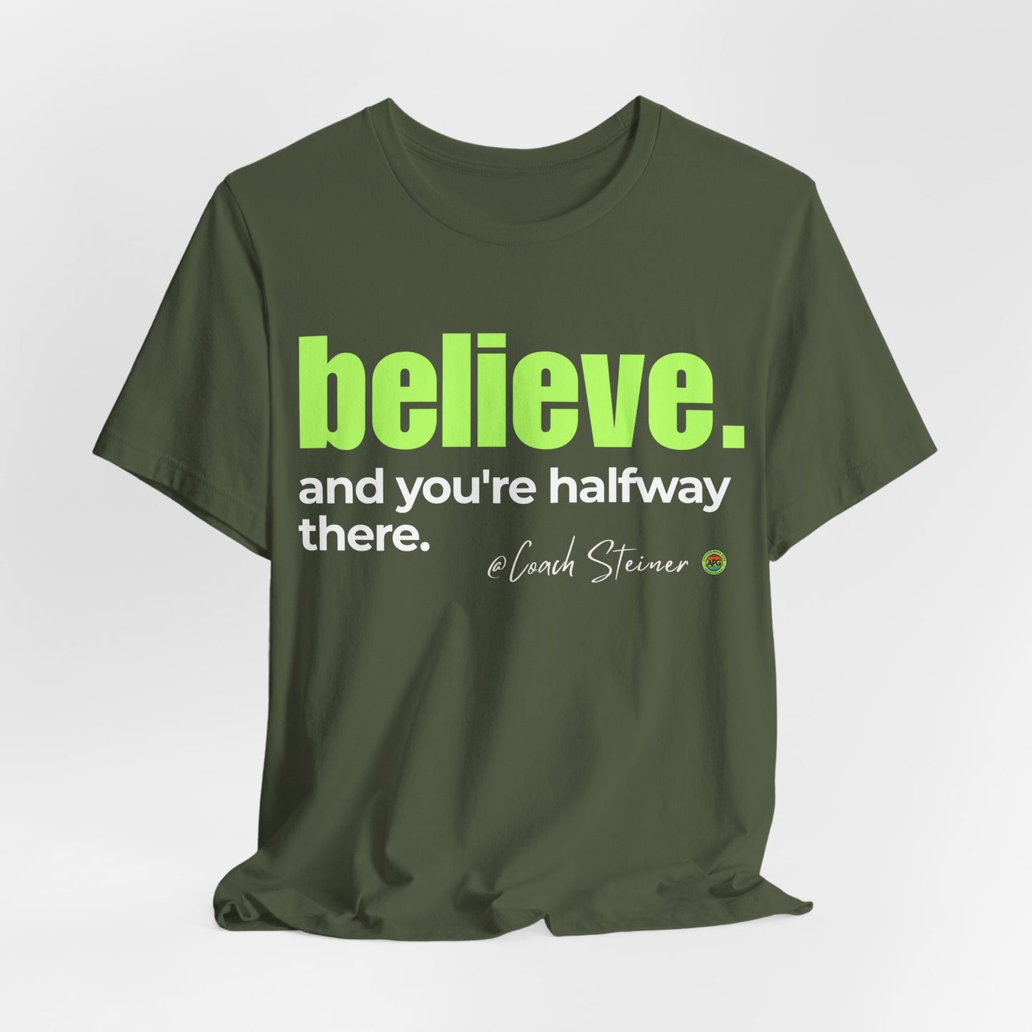 Believe Tee