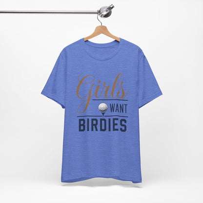 Girls Want Birdies Golf Tee