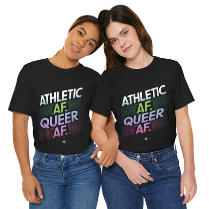 Athletic AF Queer AF Tee — LGBTQ+ Pride Athletic Graphic T-Shirt